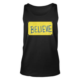 Believe Sign Funny Believe Funny Gifts Unisex Tank Top | Mazezy CA