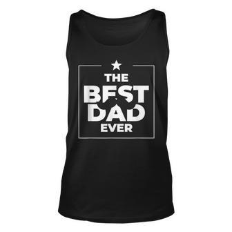 The Best Dad Ever Daddy Great Father Day Classic Tank Top | Mazezy