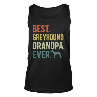 Best Greyhound Grandpa Ever Dog Lovers Fathers Day Unisex Tank Top - Thegiftio UK