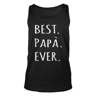 Best Papa Ever With Grave Accent Italian Dad T Unisex Tank Top | Mazezy