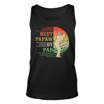 Best Papaw By Par Fathers Gifts Golf Lover Golfer Unisex Tank Top | Mazezy