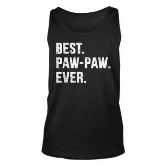 Best Paw Paw Ever For Grandpa Or Dad Fathers Day Unisex Tank Top - Thegiftio UK