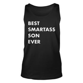 Best Smartass Son Ever Funny Gift For Sons Unisex Tank Top - Thegiftio UK