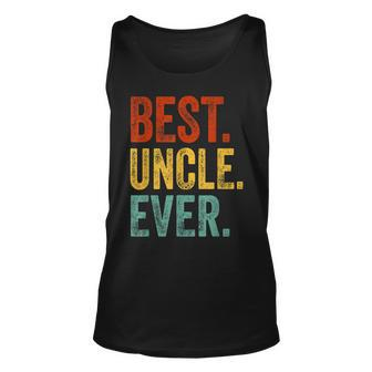 Best Uncle Ever Fathers Day Present Papa Daddy Grandpa  Gift For Mens Unisex Tank Top