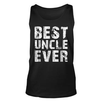 Best Uncle Ever Gift For Father & Uncle Unisex Tank Top | Mazezy AU