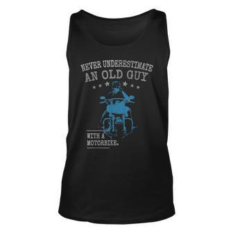 Biker Dad Never Underestimate An Old Guy Grandad Motorbike Unisex Tank Top | Mazezy