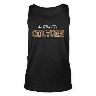 Do It For Black Culture Black History Month African Pride Tank Top - Monsterry