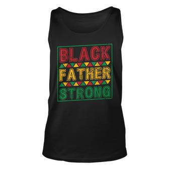 Black Father Black History Month Fathers Day Unisex Tank Top | Mazezy