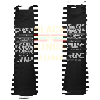 Black Kings Are Born In June Birthday Gift Unisex Tank Top | Mazezy