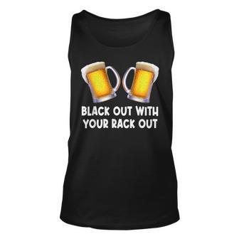 Black Out With Your Rack Out Drinking White Trash Tank Top - Thegiftio UK