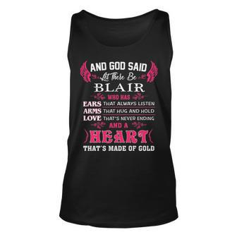 Blair Name Gift And God Said Let There Be Blair V2 Unisex Tank Top - Seseable