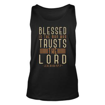 Blessed Is The Man Who Trusts The Lord Bible Verse Jesus Unisex Tank Top | Mazezy