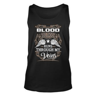 Blood Name Gift Blood Blood Runs Through My Veins Unisex Tank Top - Seseable