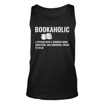 Book Lover A Person With A Chronic Book Addiction Reading Reading Tank Top | Mazezy