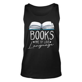 Books Are My Love Language Unisex Tank Top | Mazezy