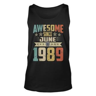 Born In June 1989 Birthday Awesome Since June 1989 Unisex Tank Top | Mazezy