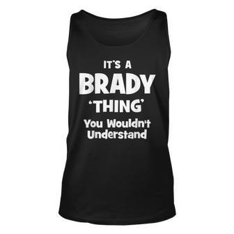 Brady Thing Name Funny Unisex Tank Top | Mazezy
