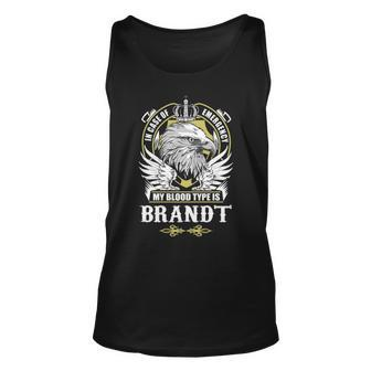 Brandt Name Gift My Blood Type Is Brandt Unisex Tank Top - Seseable