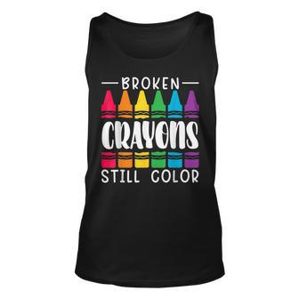 Broken Crayons Still Have Color Mental Health Awareness Tank Top - Seseable