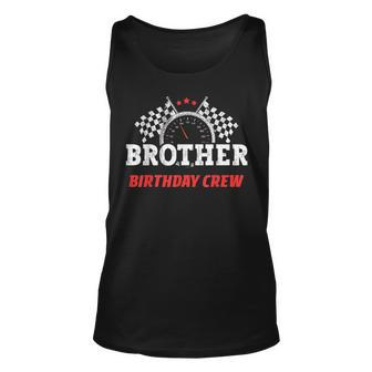 Brother Birthday Crew Race Car Theme Party Racing Car Driver For Brothers Tank Top | Mazezy