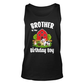 Brother Of The Birthday Boy Farm Animal Bday Party Unisex Tank Top - Seseable