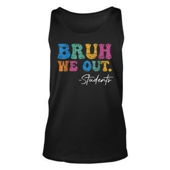 Bruh We Out Students Last Day Of School Students Summer 2023 Tank Top | Mazezy