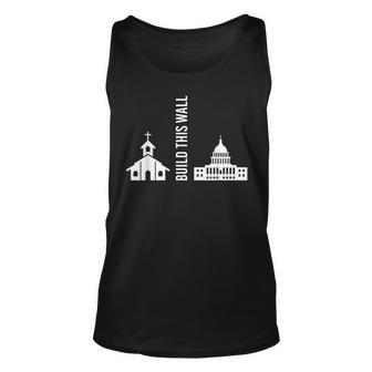 Build This Wall Ironic Separate Church And State Unisex Tank Top - Seseable