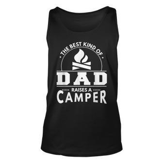 Camping Best Kind Of Dad Raises A Camper Gift For Mens Unisex Tank Top | Mazezy
