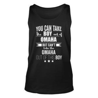Can Take Boy Out Of Omaha Pride Proud Nebraska Patriotic Unisex Tank Top | Mazezy