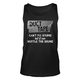 Cant Fix Stupid Funny Sarcasm For For Adults Unisex Tank Top | Mazezy