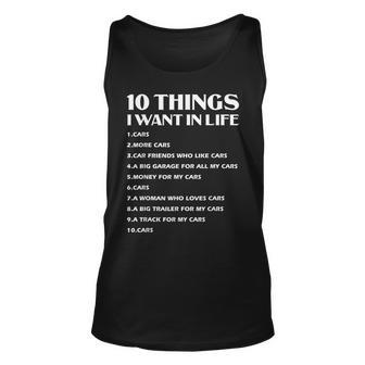 Car Lover Funny Gift | Ten Things I Want In Life Car Unisex Tank Top | Mazezy