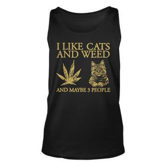 I Like Cats And Weed And Maybe 3 People Tank Top | Mazezy