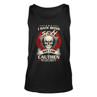 Cauthen Name Gift I Hate Being Sexy But I Am Cauthen Unisex Tank Top - Seseable