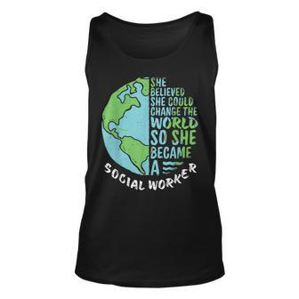 Change This World So She Became Social Worker Unisex Tank Top | Mazezy