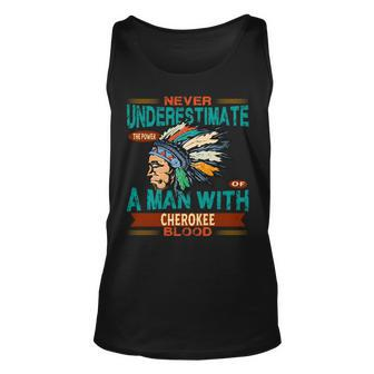 Cherokee Tribe Never Underestimate A Native American Unisex Tank Top - Seseable