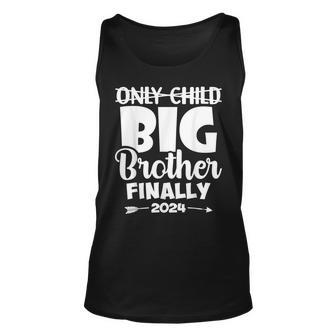 Only Child Expires 2024 Promoted To Big Brother Finally Tank Top - Seseable