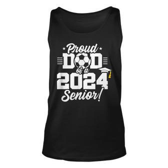Class Of 2024 Senior Year Soccer Dad Senior 2024 Tank Top - Monsterry DE