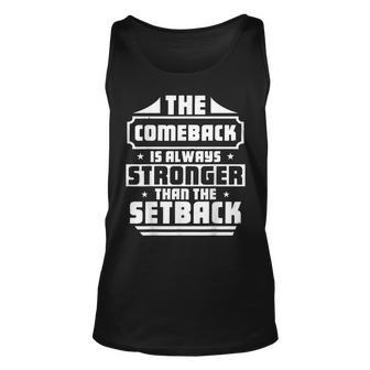 The Comeback Is Always Greater Than The Setback Motivational Tank Top | Mazezy