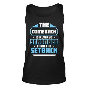 The Comeback Is Always Greater Than The Setback Motivational Tank Top | Mazezy