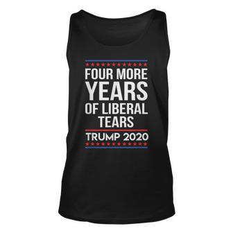 Conservative Four More Years Of Liberal Tears Trump 2020 Gift For Women Unisex Tank Top - Thegiftio UK