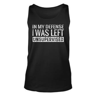 Cool In My Defense I Was Left Unsupervised Defense Tank Top | Mazezy UK