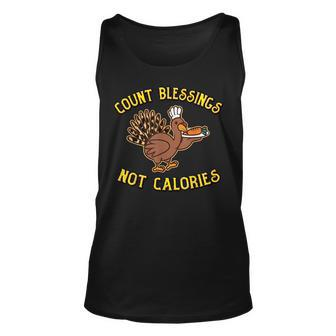 Count Blessings Not Calories Thanksgiving Pun Turkey For Turkey Lovers Tank Top | Mazezy