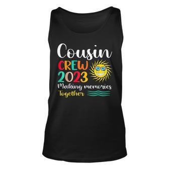 Cousin Crew 2023 Family Making Memories Together Unisex Tank Top - Monsterry AU