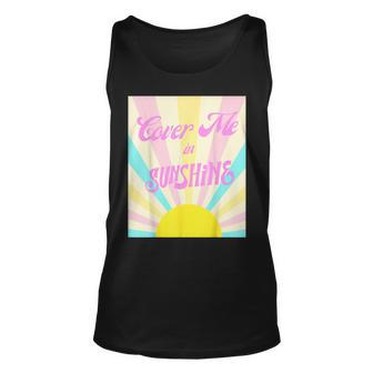 Cover Me In Sunshine Tank Top | Mazezy