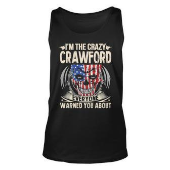 Crawford Name Gift Im The Crazy Crawford Unisex Tank Top - Seseable