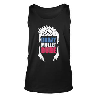 Crazy Mullet Dude - Funny Redneck Mullet Pride Unisex Tank Top | Mazezy