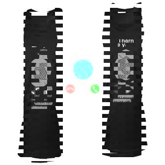 Crochet Funny Yarn Calling Crochet Lover Crocheting Unisex Tank Top - Thegiftio UK