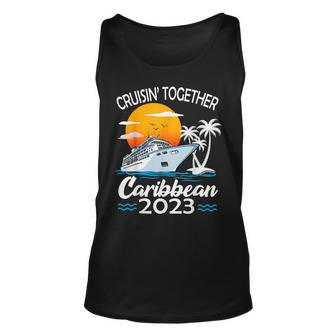 Cruisin Together Caribbean Cruise 2023 Family Vacation Unisex Tank Top | Mazezy