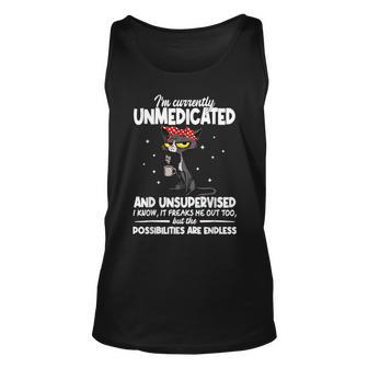 Im Currently Unmedicated And Unsupervised Cat Lover For Cat Lover Tank Top | Mazezy