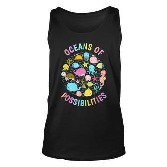 Cute Oceans Of Possibilities Summer Reading Sea Creatures Unisex Tank Top - Seseable